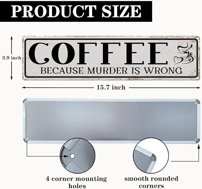 Funny Coffee Signs, Coffee Because Murder is Wrong Sign, Vintage Wall