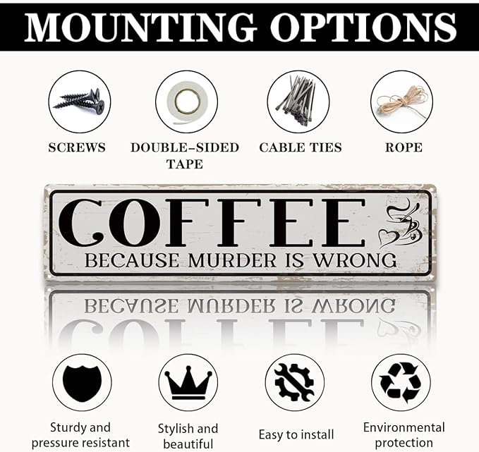 Funny Coffee Signs, Coffee Because Murder is Wrong Sign, Vintage Wall